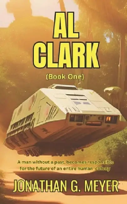 Al Clark: (Book One) by Dawne Dominique