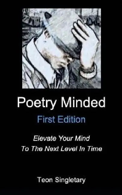 Poetry Minded: First Edition by Teon Singletary