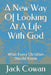A New Way of Looking at a Life with God: What Every Christian Should Know by Enedina Aguilar