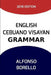 English Cebuano Visayan Grammar by Alfonso Borello