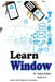 Learn Windows: Microsoft by Dr Suhas S. Rokde