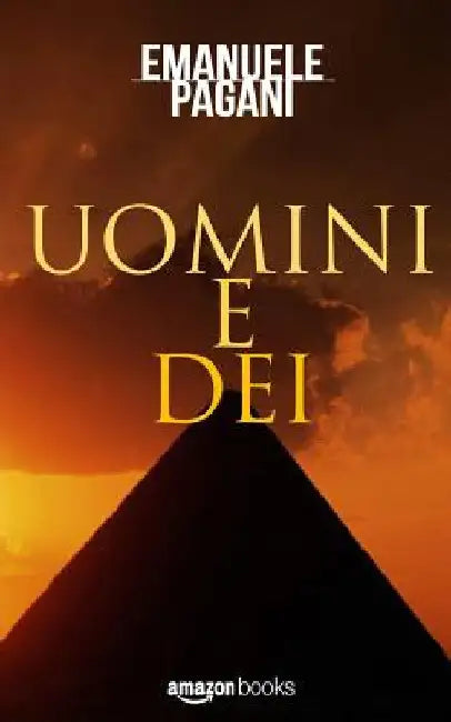 Uomini e dèi by Pagani, Emanuele
