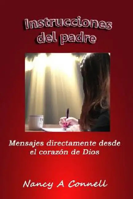 Instrucciones del padre by Connell, Nancy a.