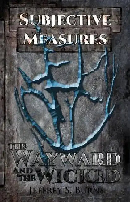 Subjective Measures by Jeffrey Scott Burns