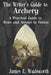The Writer's Guide to Archery: A Practical Guide to Bows and Arrows in Fiction by James E. Wadsworth