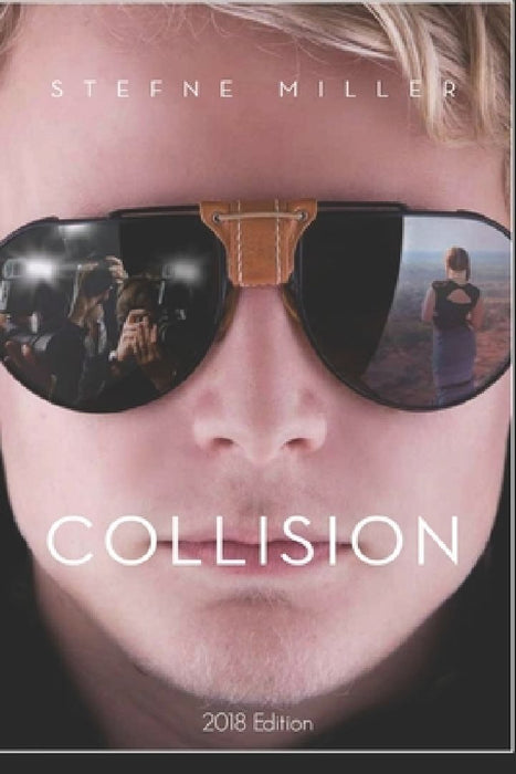 Collision (2018 Edition) by Stefne Miller