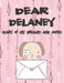 Dear Delaney, Diary of My Dreams and Hopes: A Girl's Thoughts by Hope Faith