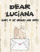 Dear Luciana, Diary of My Dreams and Hopes: A Girl's Thoughts by Hope Faith