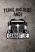 I Like Big Rigs and I Cannot Lie by John Mack