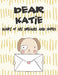 Dear Katie, Diary of My Dreams and Hopes: A Girl's Thoughts by Hope Faith