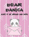 Dear Danica, Diary of My Dreams and Hopes: A Girl's Thoughts by Hope Faith