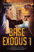 Base Exodus 1: Quarto episodio della serie di spionaggio Black Hawk Day Rewind by Fencer, Dominick
