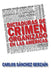 Dictaduras de crimen organizado en Las Américas by Sanchez Berzain, Carlos