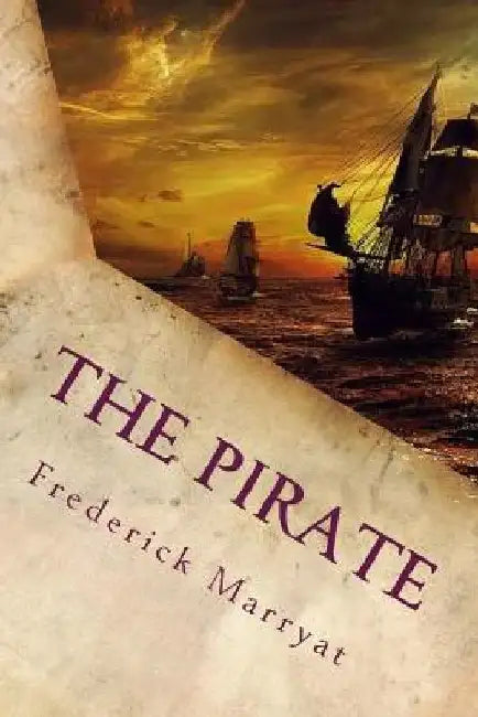 The Pirate by Frederick Marryat