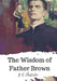 The Wisdom of Father Brown by G. K. Chesterton