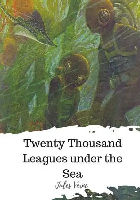 Twenty Thousand Leagues under the Sea by Lewis Page Mercier