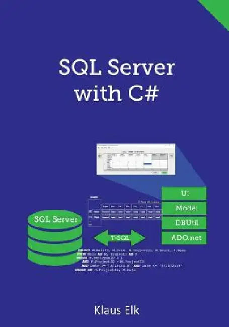 SQL Server with C# by Klaus Elk
