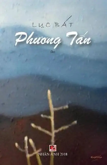 Luc Bat Phuong Tan by Tan, Phuong