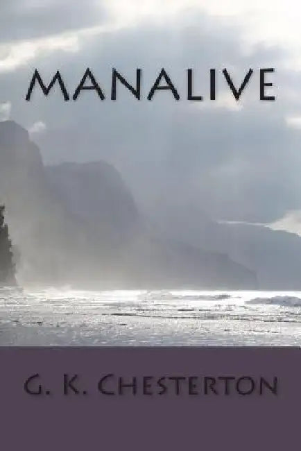 Manalive by G. K. Chesterton