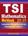 Tsi Mathematics Workbook 2018 - 2019: A Comprehensive Review and Step-By-Step Guide to Preparing for the Tsi Math by Ava Ross
