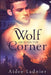 Wolf Around The Corner by Aidee Ladnier