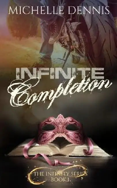 Infinite Completion by Michelle Dennis