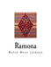 Ramona by Helen Hunt Jackson