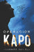 Quedate con el. Operacion Kapo by Pilar Sc