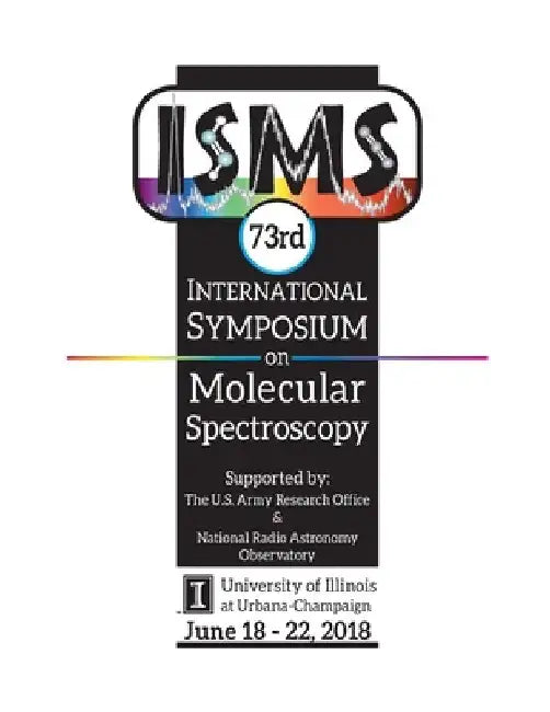 73rd International Symposium on Molecular Spectroscopy by Benjamin J. McCall