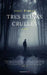 Tres Reinas Crueles by Belmar, Isaac