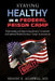 Staying Healthy in a Federal Prison Camp: Maintaining and improving physical, emotional and spiritual health during a 'camp' incarceration by Shashi K. Agarwal MD