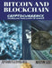 Bitcoin and Blockchain: Cryptocurrency, technology swallowed by avarice by Justin Lee