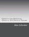 Gravity and Quantum Gravity: A Complete Theory by Max Michael Schenker