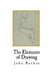 The Elements of Drawing by John Ruskin