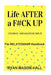 Life After a F#!k Up? Divorce / Separation / Split: The Relationship Handbook by Ryan Mason-Hall