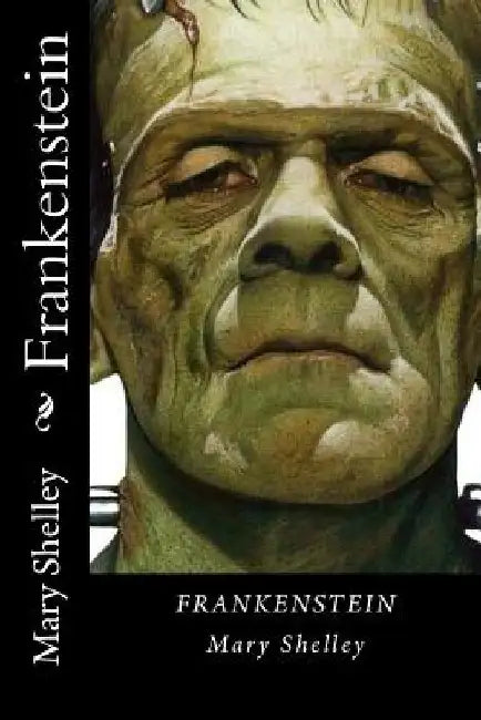 Frankenstein by Mary Shelley
