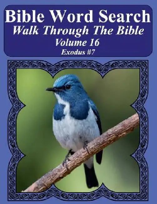 Bible Word Search Walk Through The Bible Volume 16: Exodus #7 Extra Large Print by T. W. Pope
