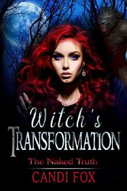 Witch's Transformation by Angela Campbell