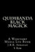 Quimbanda Black Magick by S. Rob