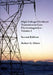 High Voltage Overhead Transmission Line Electromagnetics Volume I by Robert G. Olsen