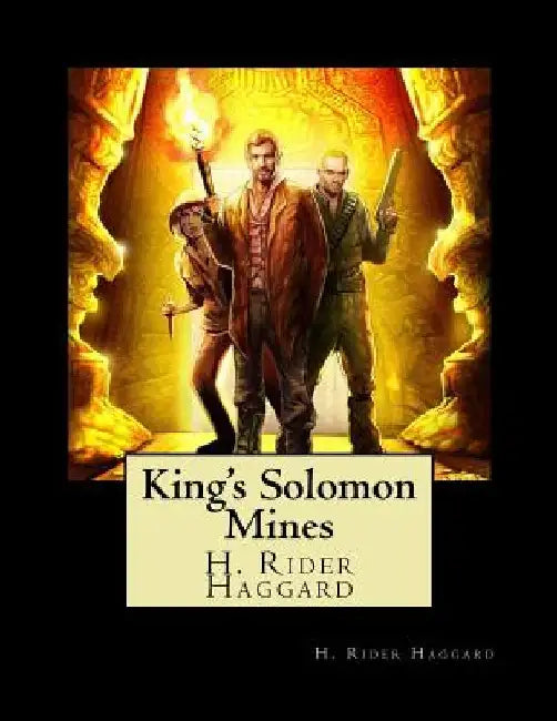 King's Solomon Mines by H. Rider Haggard