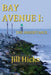 Bay Avenue I: The Inheritance by Jill Lynn Hicks