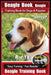 Beagle Book, Beagle Training Book for Dogs & Puppies By BoneUP DOG Training: Are You Ready to Bone up? Easy Training * Fast Results Beagle Training Bo by Karen Douglas Kane