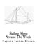Sailing Alone Around The World: A Sailing Memoir by Thomas Fogarty