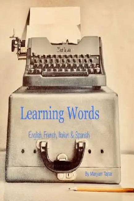 Learning Words by Maryam Tajfar