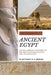 The Treasury of Ancient Egypt: Miscellaneous Chapters on Ancient Egyptian History and Archaeology by Arthur E. P. B. Weigall