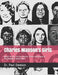 Charles Manson's Girls: Based On My Charles Manson Prison Interviews & Psychological Assessment by Paul Dawson