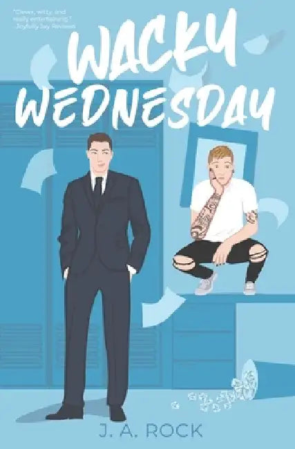 Wacky Wednesday by J. a. Rock