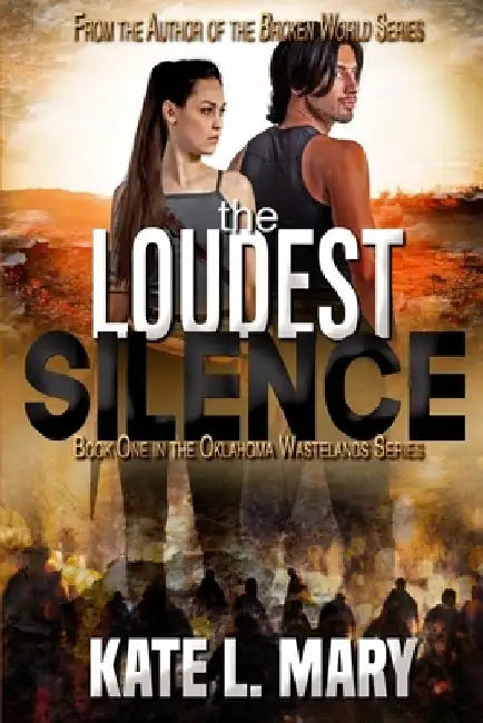 The Loudest Silence by Kate L. Mary