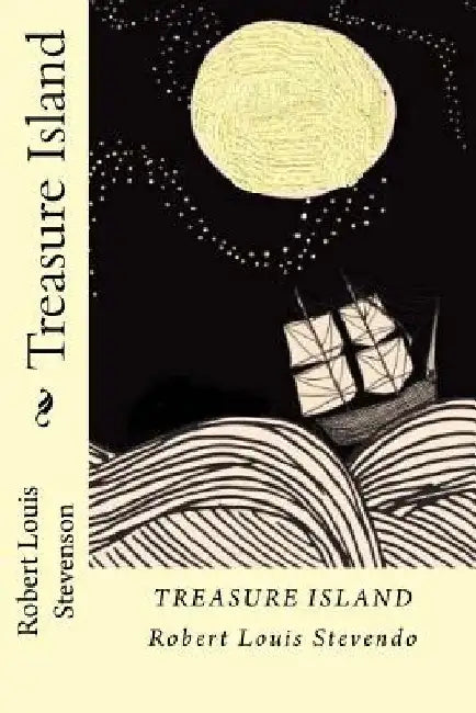 Treasure Island by Robert Louis Stevenson